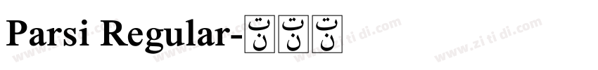 Parsi Regular字体转换